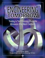 Engineering Tomorrow - Today's Technology Experts Envision the Next Century