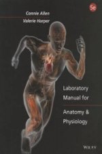 Laboratory Manual for Anatomy and Physiology