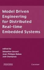 Model Driven Engineering for Distributed Real-Time  Embedded Systems