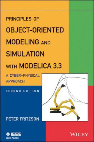 Principles of Object-Oriented Modeling and Simulation with Modelica 3.3 - A Cyber-Physical Approach 2e