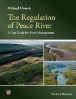 Regulation of Peace River - A Case Study for River Management