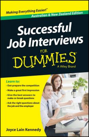 Successful Job Interviews For Dummies, Australian & New Zealand Edition