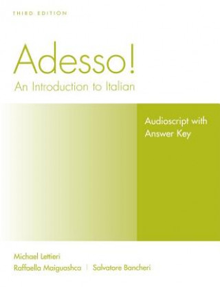 Adesso!, Audioscript and Answer Key Student Solution Manual