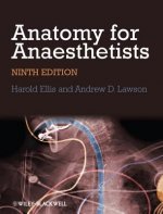 Anatomy for Anaesthetists, 9e