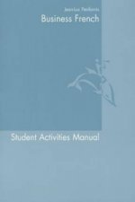 Business French, Student Activities Manual (SAM)