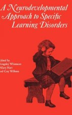 Neurodevelopmental Approach to Specific Learning Disorders