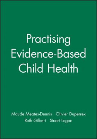 Practising Evidence-Based Child Health