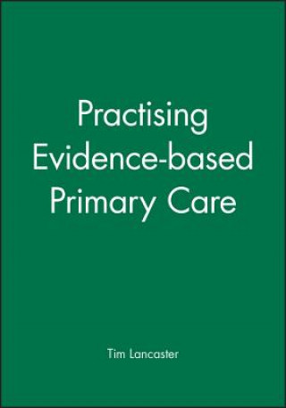 Practising Evidence-based Primary Care