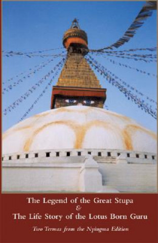 LEGEND OF THE GREAT STUPA & THE LIFE STO