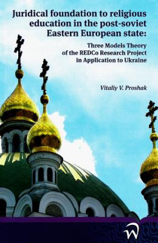 Juridical Foundation to Religious Education in the Post-Soviet Eastern European State: