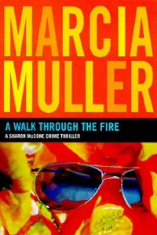 Walk Through the Fire
