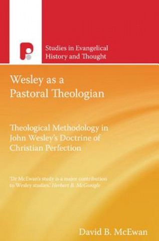 Wesley as a Pastoral Theologian