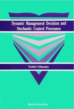 Dynamic Management Decision And Stochastic Control Processes