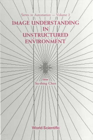 Image Understanding In Unstructured Environment