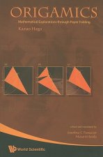 Origamics: Mathematical Explorations Through Paper Folding