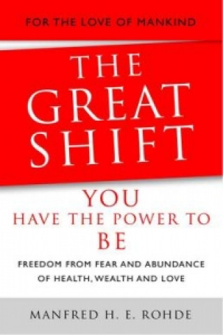 Great Shift - You Have the Power to be