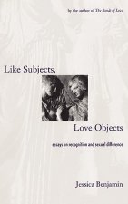 Like Subjects, Love Objects