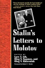 Stalin's Letters to Molotov