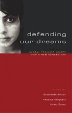 Defending Our Dreams
