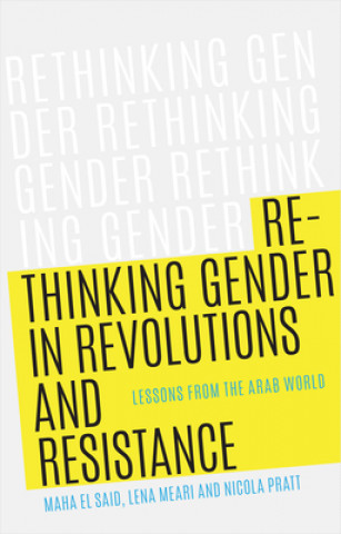Rethinking Gender in Revolutions and Resistance