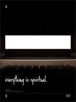 Everything Is Spiritual