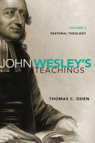 John Wesley's Teachings, Volume 3