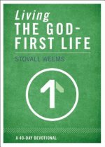 Living the God-First Life