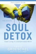 Soul Detox Bible Study Participant's Guide