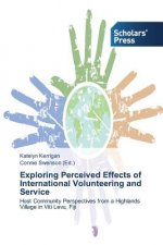 Exploring Perceived Effects of International Volunteering and Service