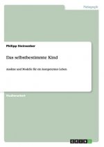 selbstbestimmte Kind