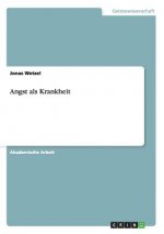 Angst als Krankheit