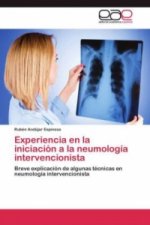 Experiencia en la iniciación a la neumología intervencionista