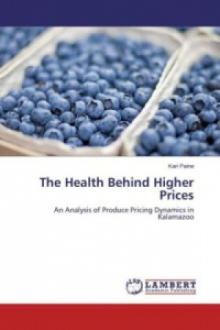 The Health Behind Higher Prices