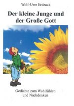 kleine Junge und der Grosse Gott