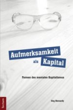 Aufmerksamkeit als Kapital