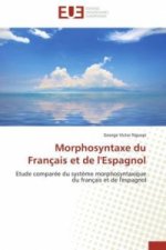 Morphosyntaxe du Français et de l'Espagnol