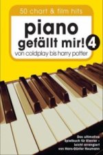 Piano gefällt mir! 50 Chart und Film Hits - Band 4. Bd.4