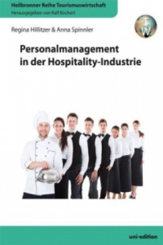 Personalmanagement in der Hospitality-Industrie