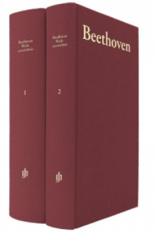 Ludwig v. Beethoven: Thematisch-bibliographisches Werkverzeichnis, 2 Bde.