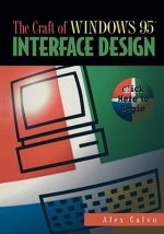 Craft of Windows 95 (TM) Interface Design