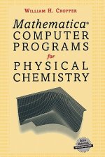Mathermatica (R) Computer Programs for Physical Chemistry