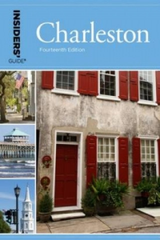 Insiders' Guide (R) to Charleston