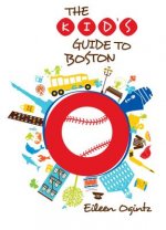 Kid's Guide to Boston