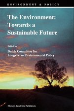 Environment: Towards a Sustainable Future