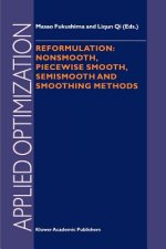 Reformulation: Nonsmooth, Piecewise Smooth, Semismooth and Smoothing Methods