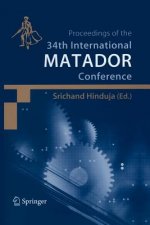 Proceedings of the 34th International MATADOR Conference