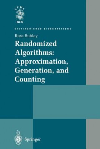 Randomized Algorithms: Approximation, Generation, and Counting