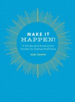 Make It Happen!