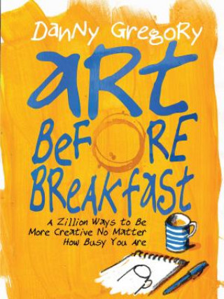 Art Before Breakfast