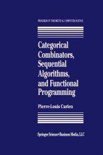 Categorical Combinators, Sequential Algorithms, and Functional Programming